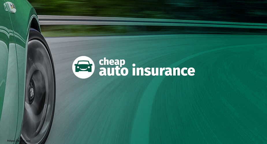 cheap auto insurance
