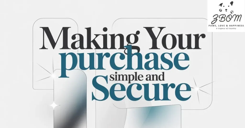 making your purchase simple and secure